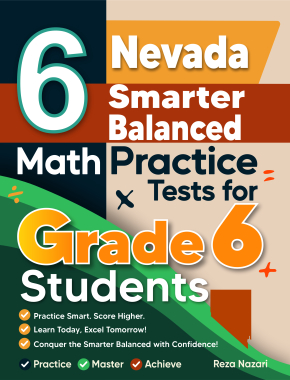 6 Nevada Smarter Balanced Math Practice Tests for Grade 6 Students