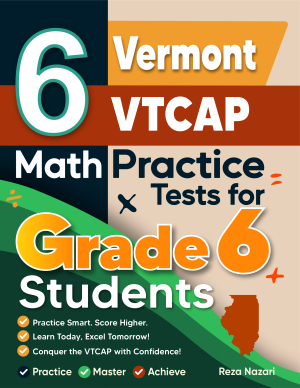 6 Vermont VTCAP Math Practice Tests for Grade 6 Students cover