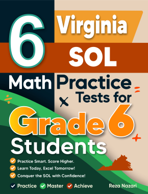 6 Virginia SOL Math Practice Tests for Grade 6 Students