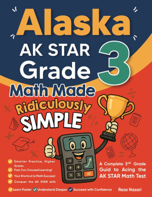 Alaska AK STAR Grade 3 Math Made Ridiculously Simple cover