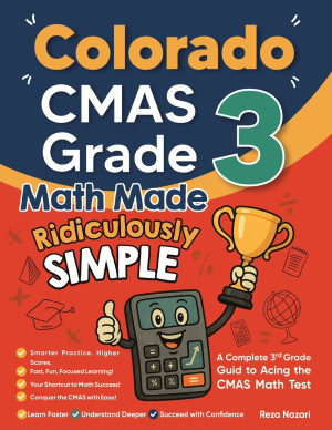 Colorado CMAS Grade 3 Math Made Ridiculously Simple cover