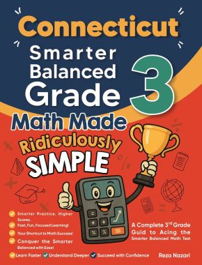 Connecticut Smarter Balanced Grade 3 Math Made Ridiculously Simple