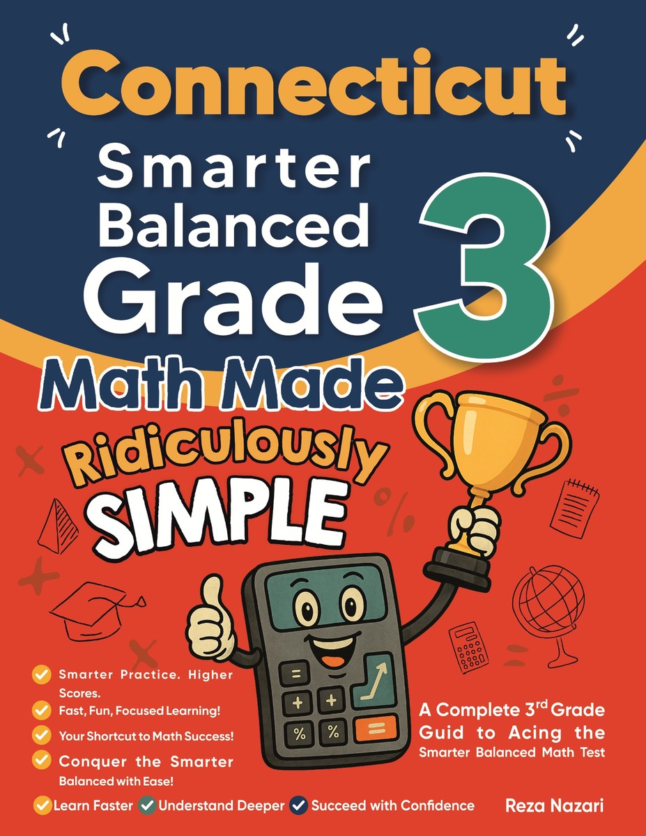 Connecticut Smarter Balanced Grade 3 Math Made Ridiculously Simple cover