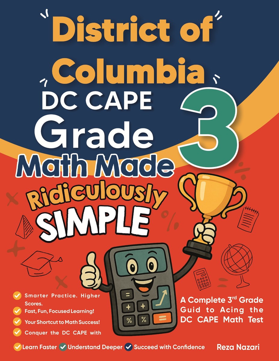 District of Columbia DC CAPE Grade 3 Math Made Ridiculously Simple cover
