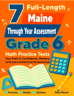 7 Maine Through Year Assessment (TYA) Grade 6 Math Practice Tests cover