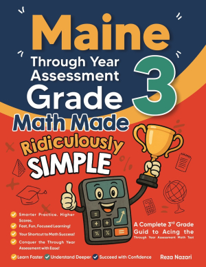 Maine Through Year Assessment Grade 3 Math Made Ridiculously Simple cover