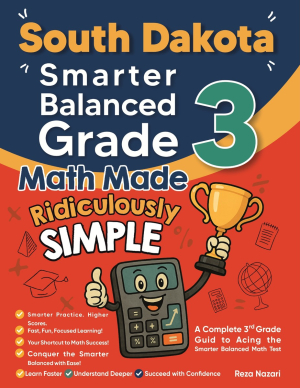 South Dakota Smarter Balanced Grade 3 Math Made Ridiculously Simple cover