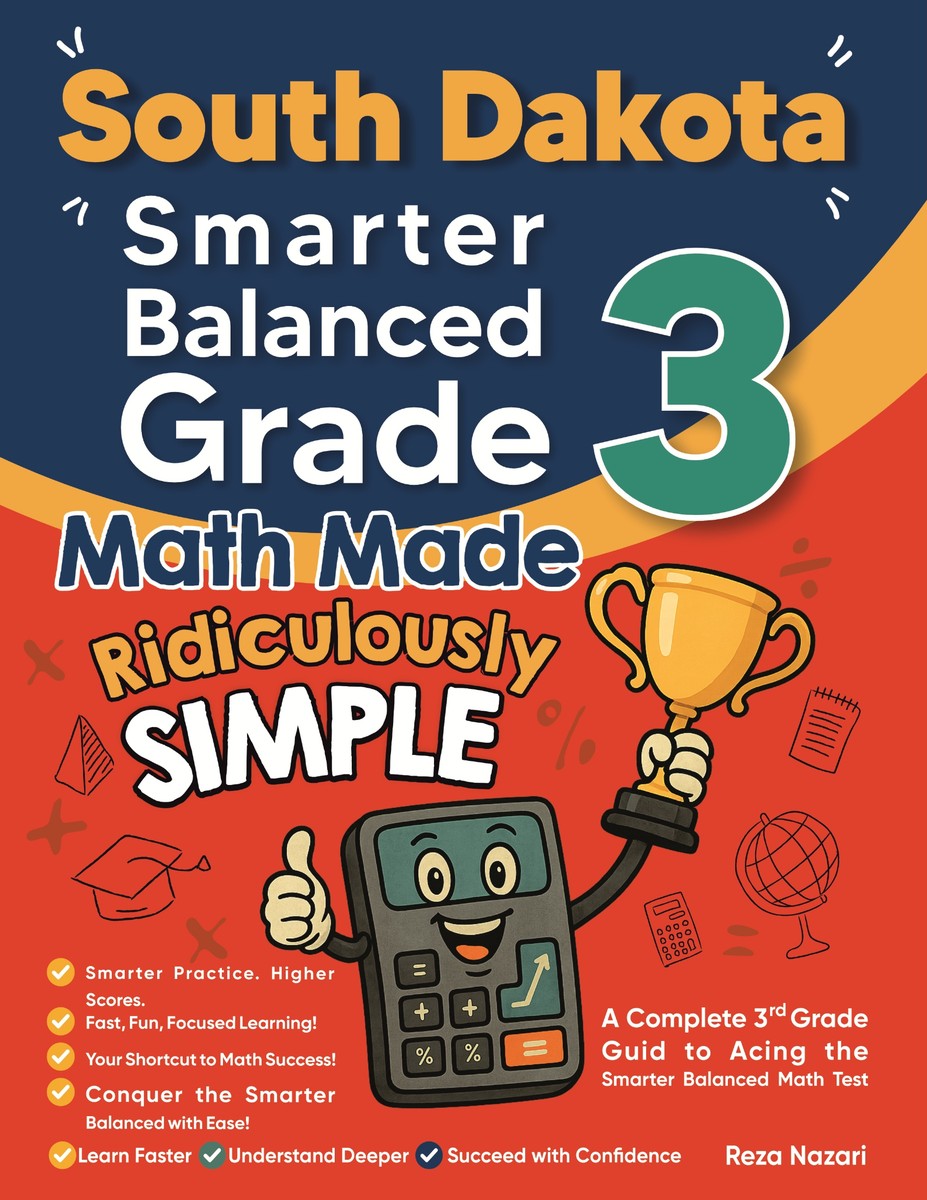 South Dakota Smarter Balanced Grade 3 Math Made Ridiculously Simple cover