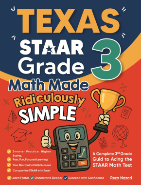 Texas STAAR Grade 3 Math Made Ridiculously Simple