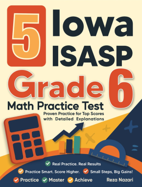 5 Iowa ISASP Grade 6 Math Practice Tests