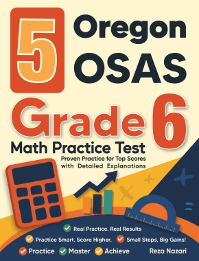 5 Oregon OSAS Grade 6 Math Practice Tests