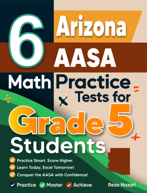 6 Arizona AASA Grade 5 Math Practice Tests