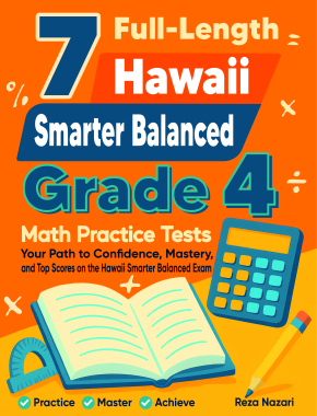 7 Full-Length Hawaii Smarter Balanced Grade 4 Math Practice Tests