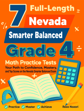 7 Full-Length Nevada Smarter Balanced Grade 4 Math Practice Tests
