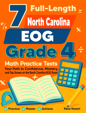 7 Full-Length North Carolina EOG Grade 4 Math Practice Tests