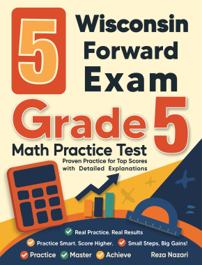 5 Wisconsin Forward Exam Grade 5 Math Practice Tests