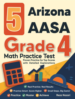5 Arizona AASA Grade 4 Math Practice Tests
