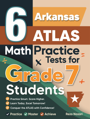 6 Arkansas ATLAS Grade 7 Math Practice Tests