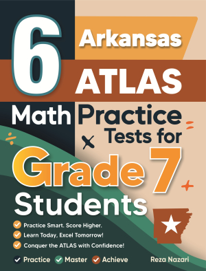 6 Arkansas ATLAS Grade 7 Math Practice Tests cover