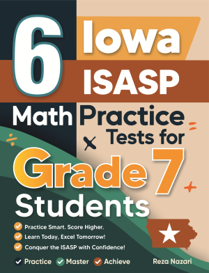 6 Iowa ISASP Grade 7 Math Practice Tests cover