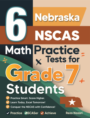 6 Nebraska NSCAS Grade 7 Math Practice Tests cover