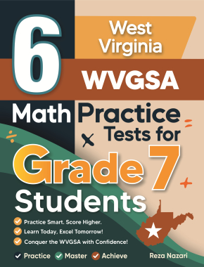 6 West Virginia WVGSA Grade 7 Math Practice Tests