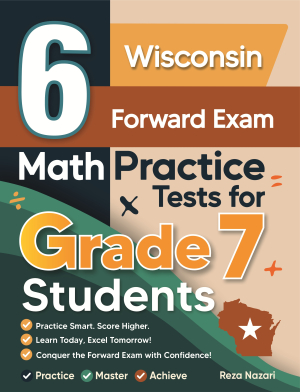 6 Wisconsin Forward Exam Grade 7 Math Practice Tests cover