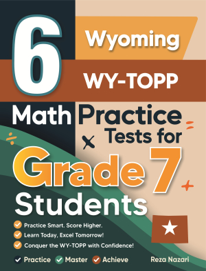 6 Wyoming WY-TOPP Grade 7 Math Practice Tests cover