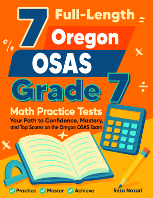 7 Oregon OSAS Grade 7 Math Practice Tests cover