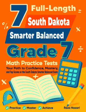 7 South Dakota Smarter Balanced Grade 7 Math Practice Tests cover