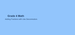 Adding Fractions with Like Denominators for 4th Grade