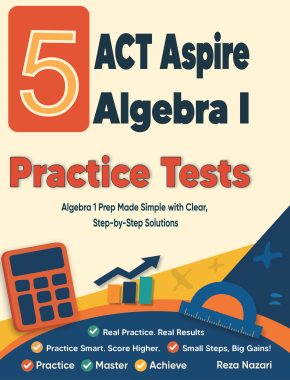 5 ACT Aspire Algebra I Practice Tests