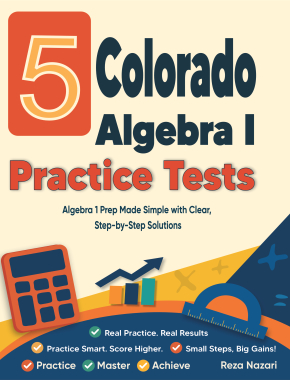 5 Colorado CMAS Algebra I Practice Tests