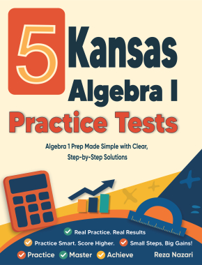5 Kansas KAP Algebra I Practice Tests
