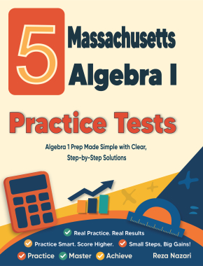 5 Massachusetts MCAS Algebra I Practice Tests