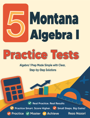 5 Montana MAST Algebra I Practice Tests