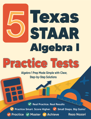 5 Texas STAAR Algebra I Practice Tests