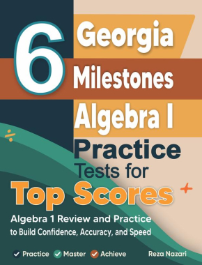 6 Georgia Milestones Algebra I Practice Tests for Top Scores