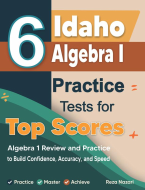 6 Idaho ISAT Algebra I Practice Tests for Top Scores