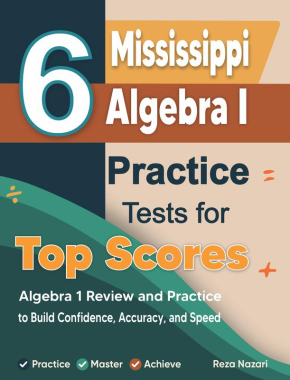 6 Mississippi MAAP Algebra I Practice Tests for Top Scores