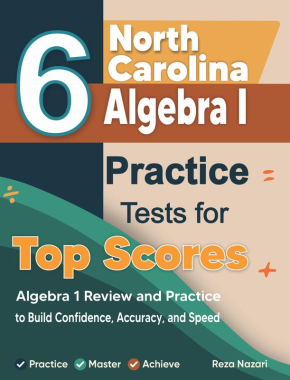 6 North Carolina EOG Algebra I Practice Tests for Top Scores