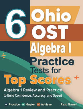 6 Ohio OST Algebra I Practice Tests for Top Scores