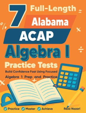 7 Alabama ACAP Algebra I Practice Tests