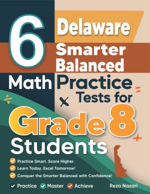6 Delaware Smarter Balanced Grade 8 Math Practice Tests cover