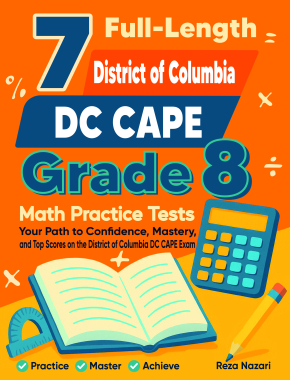 7 District of Columbia DC CAPE Grade 8 Math Practice Tests