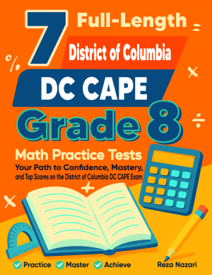 7 District of Columbia DC CAPE Grade 8 Math Practice Tests cover