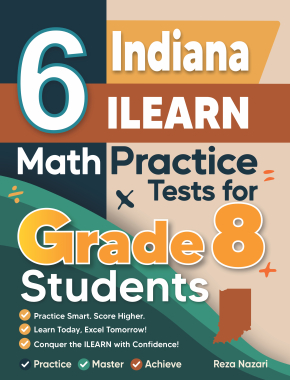 6 Indiana ILEARN Grade 8 Math Practice Tests