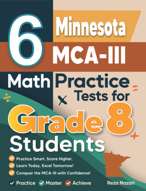 6 Minnesota MCA-III Grade 8 Math Practice Tests