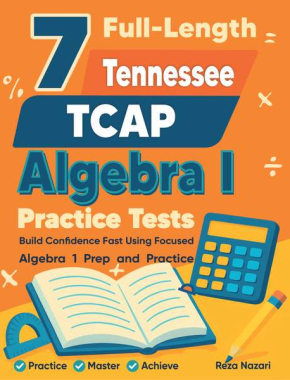 7 Tennessee TCAP Algebra I Practice Tests