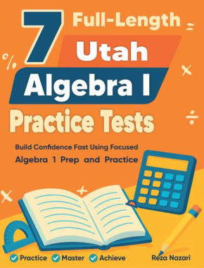 7 Utah Algebra I Practice Tests